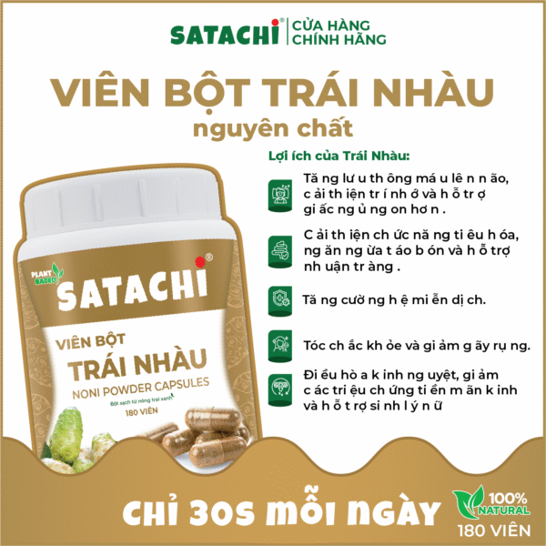 <b>Viên Bột Trái Nhàu SATACHI <br>nguyên chất</b><br>Hộp 180 viên - Hình ảnh 5